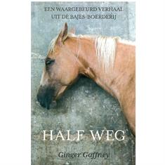 Half Weg - Ginger Gaffney -