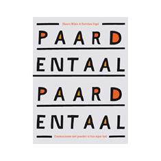 Paardentaal - Communiceren met paarden in hun eigen taal 